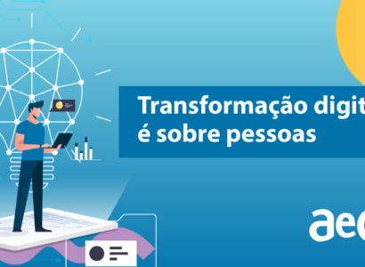 Transformação digital é sobre pessoas