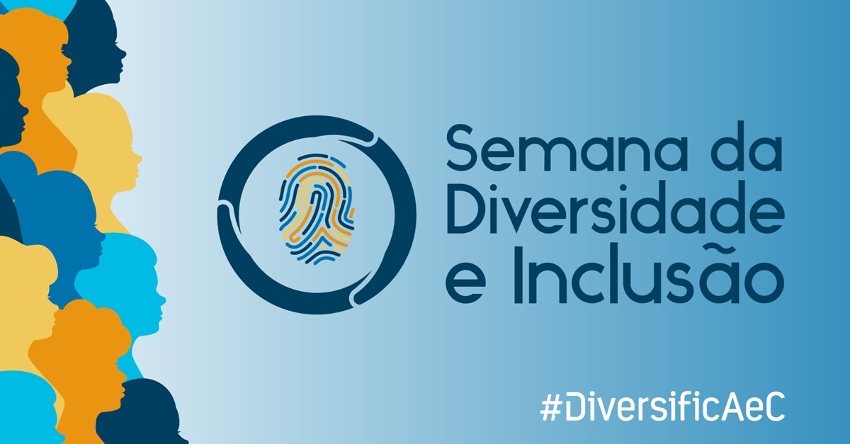 Semana da Diversidade e Inclusão AeC