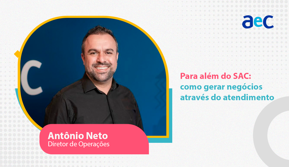 Para além do SAC: como gerar negócios através do atendimento